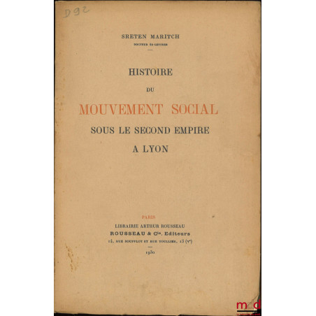 HISTOIRE DU MOUVEMENT SOCIAL SOUS LE SECOND EMPIRE À LYON
