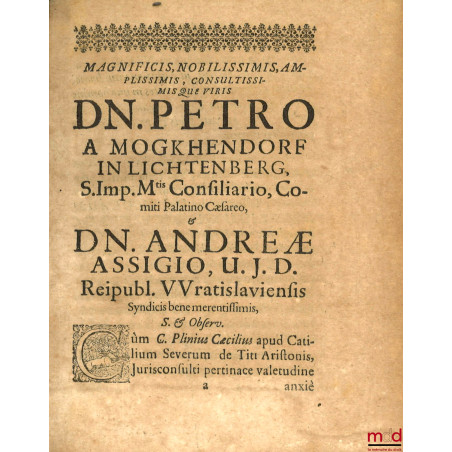 TRACTATUS DE JURE DOTALITII, Cum mantissâ de communione bonorum inter conjuges. Ejusdem.