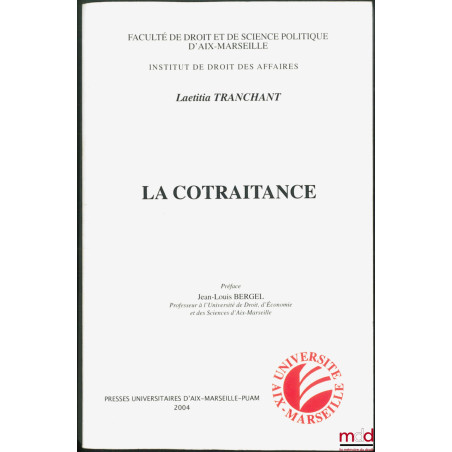 LA COTRAITANCE, Préface de Louis Bergel, Faculté de droit et de Science politique d?Aix-Marseille, Institut de Droit des Affa...