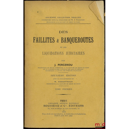 DES FAILLITES & BANQUEROUTES ET DES LIQUIDATIONS JUDICIAIRES, 2e éd.