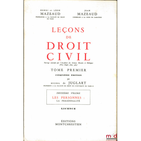 LEÇONS DE DROIT CIVIL :t. I-1er vol. : Introduction à l?étude du droit (5e éd. par M. Juglart, 1972) ; t. I-2e vol : Famill...