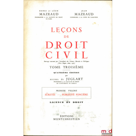 LEÇONS DE DROIT CIVIL :t. I-1er vol. : Introduction à l?étude du droit (5e éd. par M. Juglart, 1972) ; t. I-2e vol : Famill...