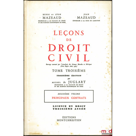 LEÇONS DE DROIT CIVIL :t. I-1er vol. : Introduction à l?étude du droit (5e éd. par M. Juglart, 1972) ; t. I-2e vol : Famill...