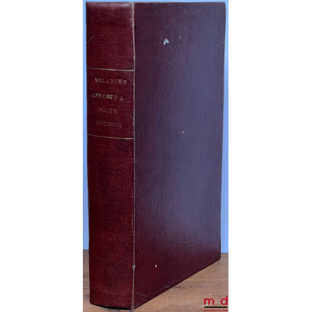 PROBLÈMES DES DROITS DE L’HOMME ET DE L’UNIFICATION EUROPÉENNE, Mélanges offerts à Polys MODINOS