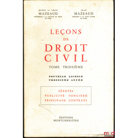 LEÇONS DE DROIT CIVIL :t. I [Nouvelle Licence, Première année] : Introduction à l’étude du droit privé : Droits - Preuves - ...