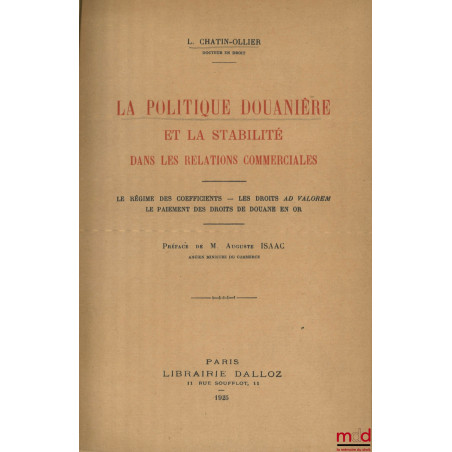 LA POLITIQUE DOUANIÈRE ET LA STABILITÉ DANS LES RELATIONS COMMERCIALES, Le régime des coefficients – Les droits ad valorem – ...