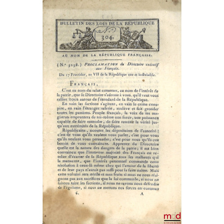 ENSEMBLE DE 18 BULLETINS DES LOIS :Bulletin des lois de la République française, Arrêté du Directoire exécutif qui règle pro...