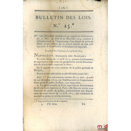 ENSEMBLE DE 18 BULLETINS DES LOIS :Bulletin des lois de la République française, Arrêté du Directoire exécutif qui règle pro...