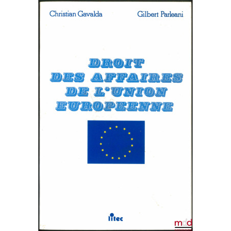DROIT DES AFFAIRES DE L’UNION EUROPÉENNE