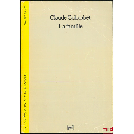 LA FAMILLE, coll. Droit fondamental / Droit civil