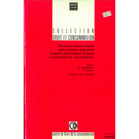 TRANSFERT ÉLECTRONIQUE DE FONDS ET PROTECTION DU CONSOMMATEUR, coll. Droit et consommation