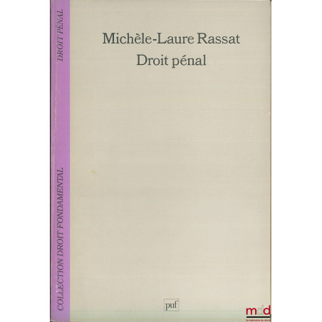 DROIT PÉNAL, coll. Droit fondamental / Droit pénal