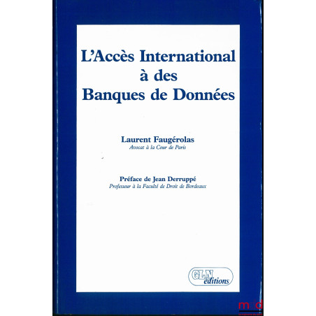 L’ACCÈS INTERNATIONAL À DES BANQUES DE DONNÉES