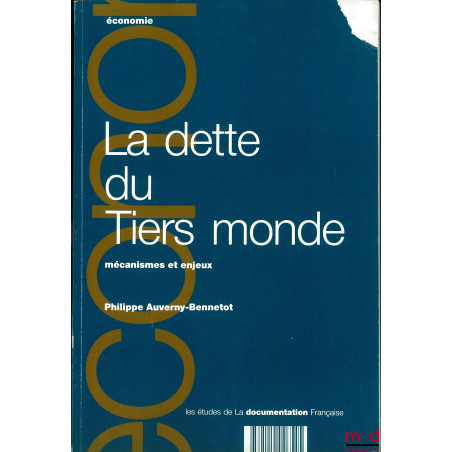 LA DETTE DU TIERS MONDE, coll. Économie