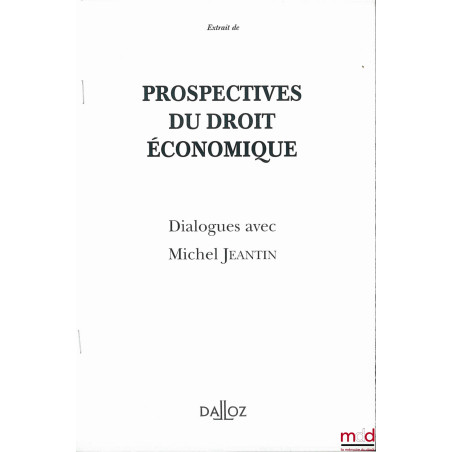CESSION DE CRÉANCE EN PÉRIODE SUSPECTE, extrait de PROSPECTIVES DU DROIT ÉCONOMIQUE, Dialogues avec Michel JEANTIN