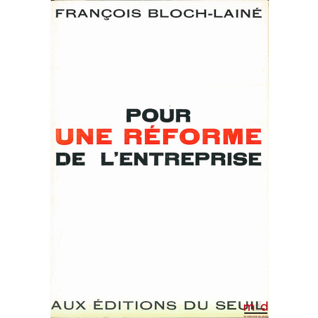 POUR UNE RÉFORME DE L’ENTREPRISE