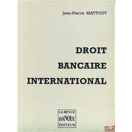 DROIT BANCAIRE INTERNATIONAL
