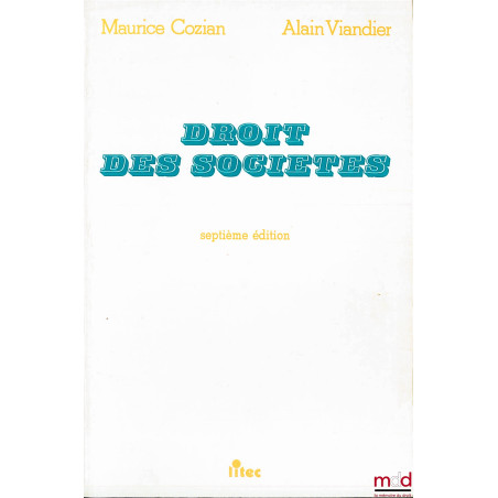 DROIT DES SOCIÉTÉS, 7ème éd.