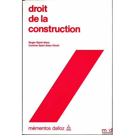 DROIT DE LA CONSTRUCTION, coll. Mémentos Dalloz