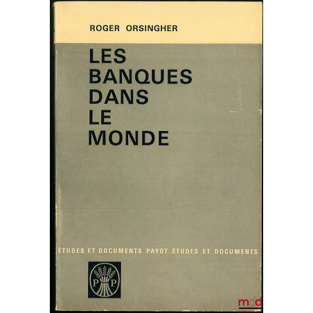LES BANQUES DANS LE MONDE, coll. Études et documents