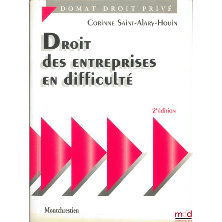 DROIT DES ENTREPRISES EN DIFFICULTÉ, 2ème éd., coll. Domat Droit privé