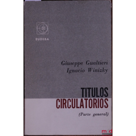TITULOS CIRCULATORIOS (Parte general)