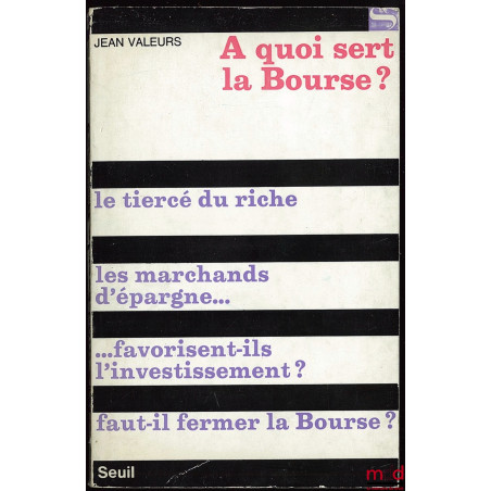 À QUOI SERT LA BOURSE?, coll. Société