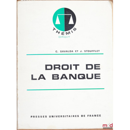 DROIT DE BANQUE, coll. Thémis / Droit