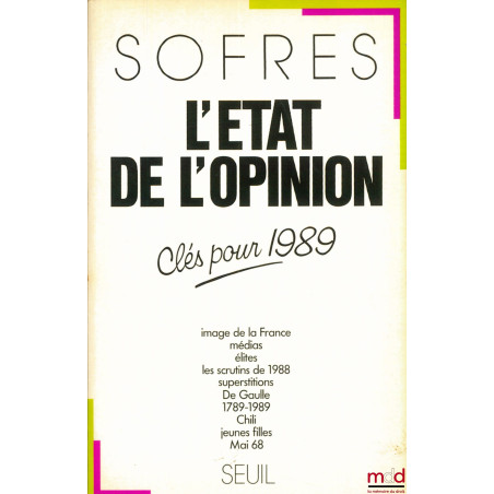 SOFRES - L’ÉTAT DE L’OPINION, CLÉS POUR 1989