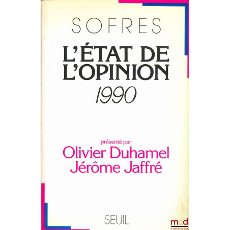 SOFRES - L’ÉTAT DE L’OPINION, CLÉS POUR 1990