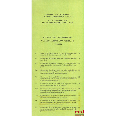 CONFÉRENCE DE LA HAYE DE DROIT INTERNATIONAL PRIVÉ, RECUEIL DES CONVENTIONS 1951-1988