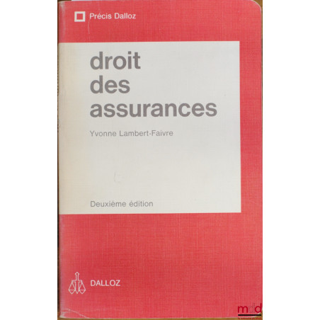DROIT DES ASSURANCES, 2e éd., coll. Précis Dalloz