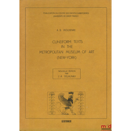 CUNEIFORM TEXTES IN THE METROPOLITAN MUSEUM OF ART (NEW YORK)