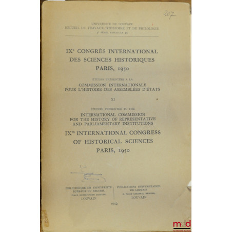 IXÈME CONGRÈS INTERNATIONAL DES SCIENCES HISTORIQUES, Paris 1950, études présentées à la Commission internationale pour l’his...