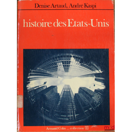 HISTOIRE DES ÉTATS-UNIS, coll. U