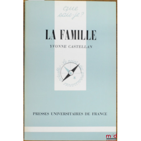 LA FAMILLE, 2ème éd., coll. Que sais-je ?