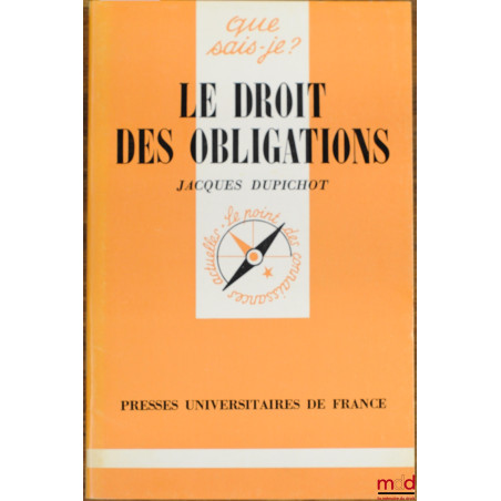 LE DROIT DES OBLIGATIONS, 3ème éd., coll. Que sais-je ?