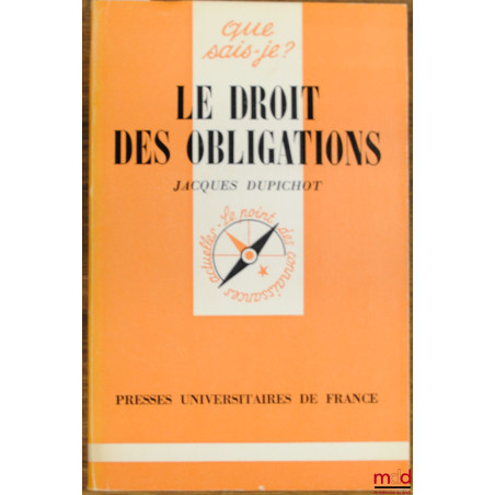 LE DROIT DES OBLIGATIONS, coll. Que sais-je?