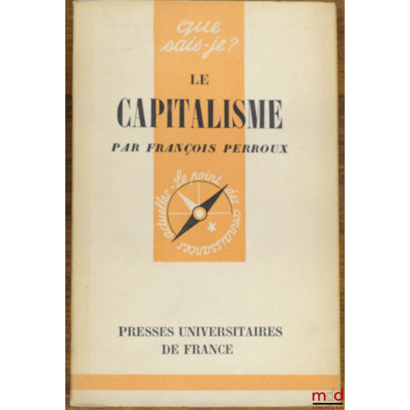 LE CAPITALISME, 2ème éd., coll. Que sais-je?