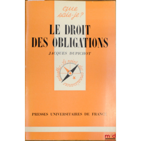 LE DROIT DES OBLIGATIONS, coll. Que sais-je ?