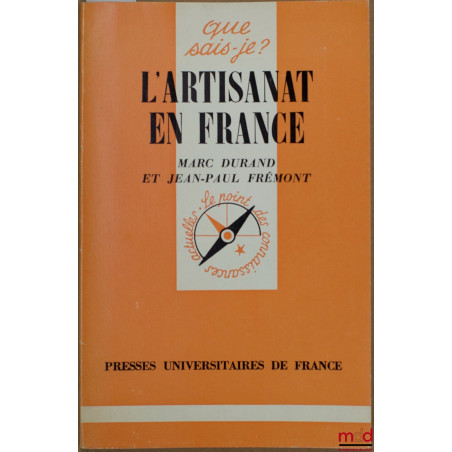 L’ARTISANAT EN FRANCE, coll. Que sais-je ?