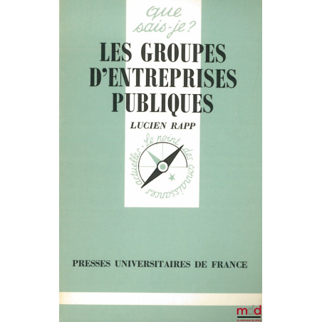 LES GROUPES D’ENTREPRISES PUBLIQUES, coll. Que sais-je ?