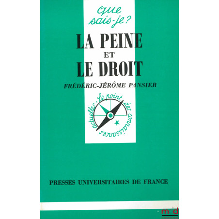 LA PEINE ET LE DROIT, coll. Que sais-je?