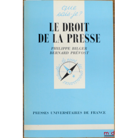 LE DROIT DE LA PRESSE, coll. Que sais-je ?