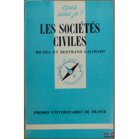 LES SOCIÉTÉS CIVILES, coll. Que sais-je ?
