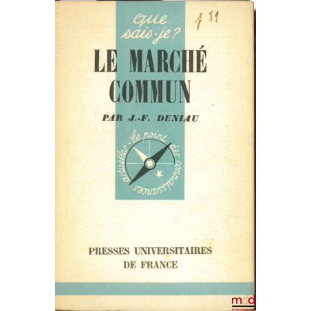 LE MARCHÉ COMMUN, coll. Que sais-je ?