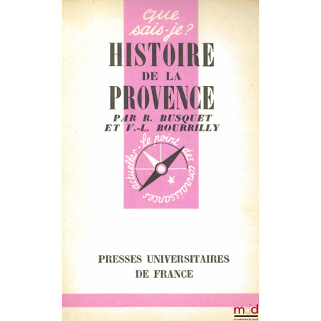 HISTOIRE DE LA PROVENCE, 3ème éd., coll. Que sais-je ?