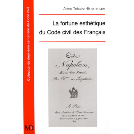 LA FORTUNE ESTHÉTIQUE DU CODE CIVIL DES FRANÇAIS
