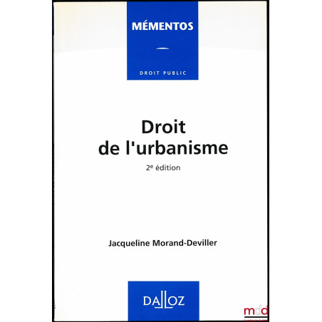 DROIT DE L’URBANISME, 2ème éd., Memento série Droit public