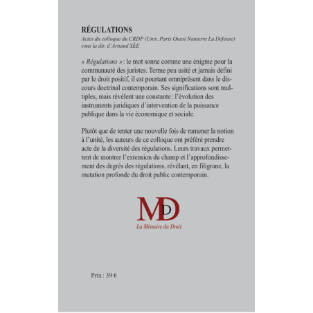 RÉGULATIONSPréface de Bertrand du Marais﻿Actes du colloque organisé par le Centre de Recherche sur le Droit Publicde l’Un...